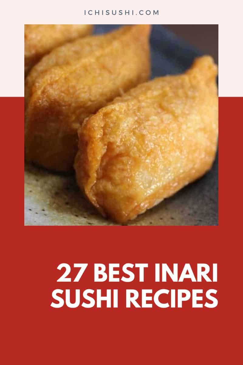 27 Best Inari Sushi Recipes
