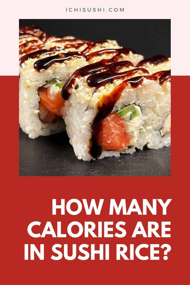 How Many Calories Are in Sushi Rice