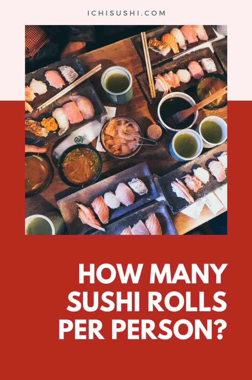 How Many Sushi Rolls Per Person