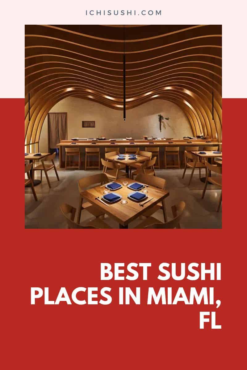 Best Sushi Places in Miami, FL