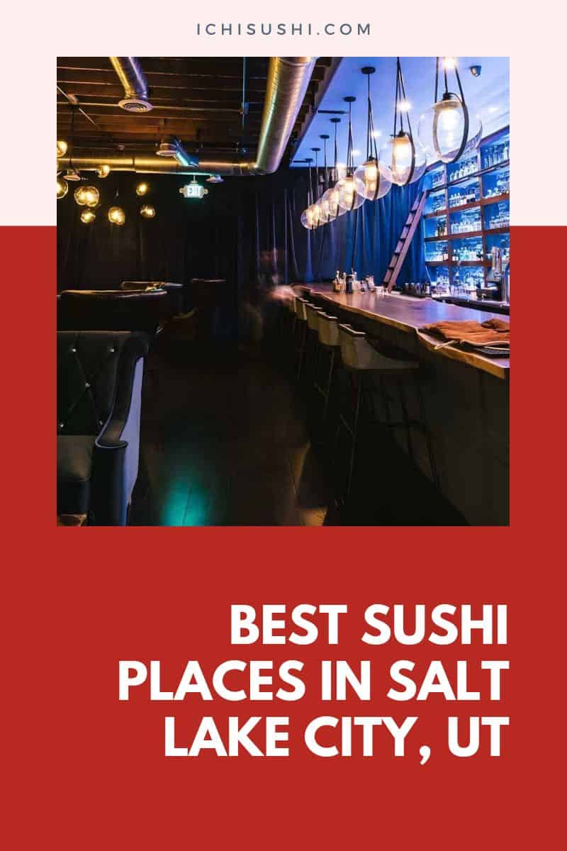 Best Sushi Places in Salt Lake City, UT