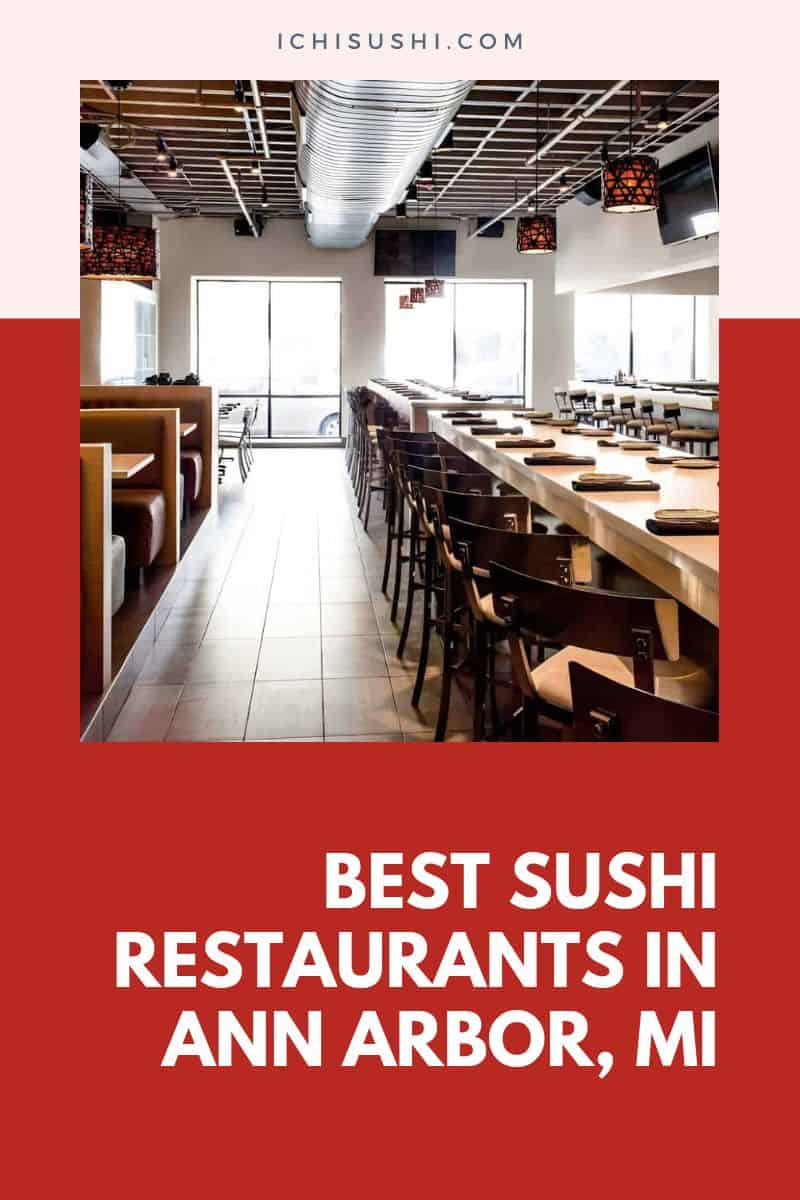 Sushi Restaurants in Ann Arbor, MI