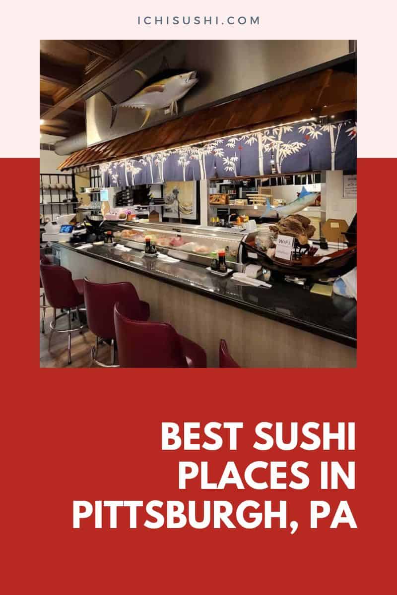 Best Sushi Places in Pittsburgh, PA