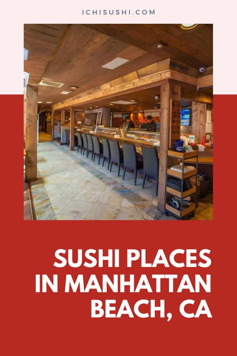 Sushi Places in Manhattan Beach, CA