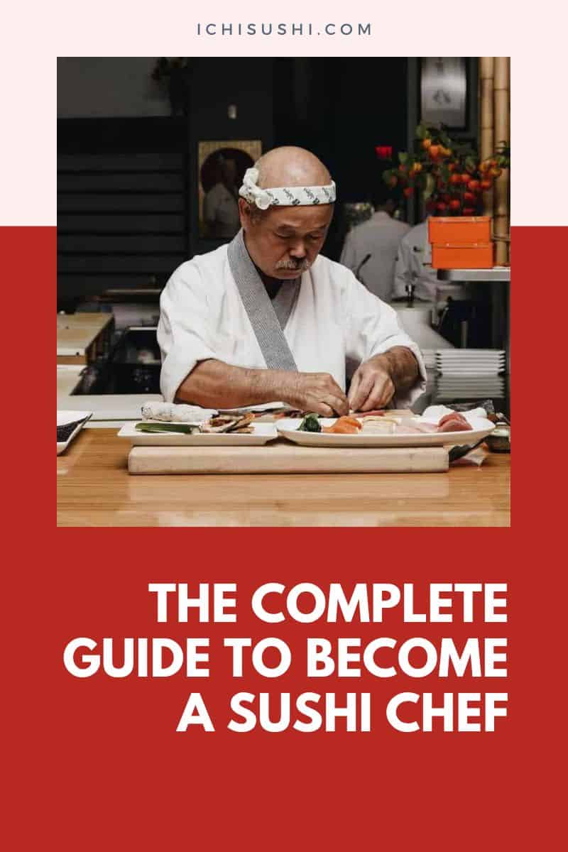 The Complete Guide to Become a Sushi Chef