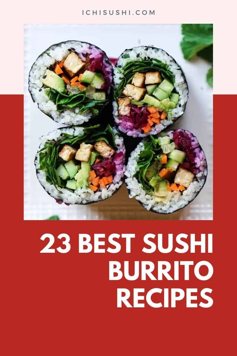 Sushi Burrito Recipes