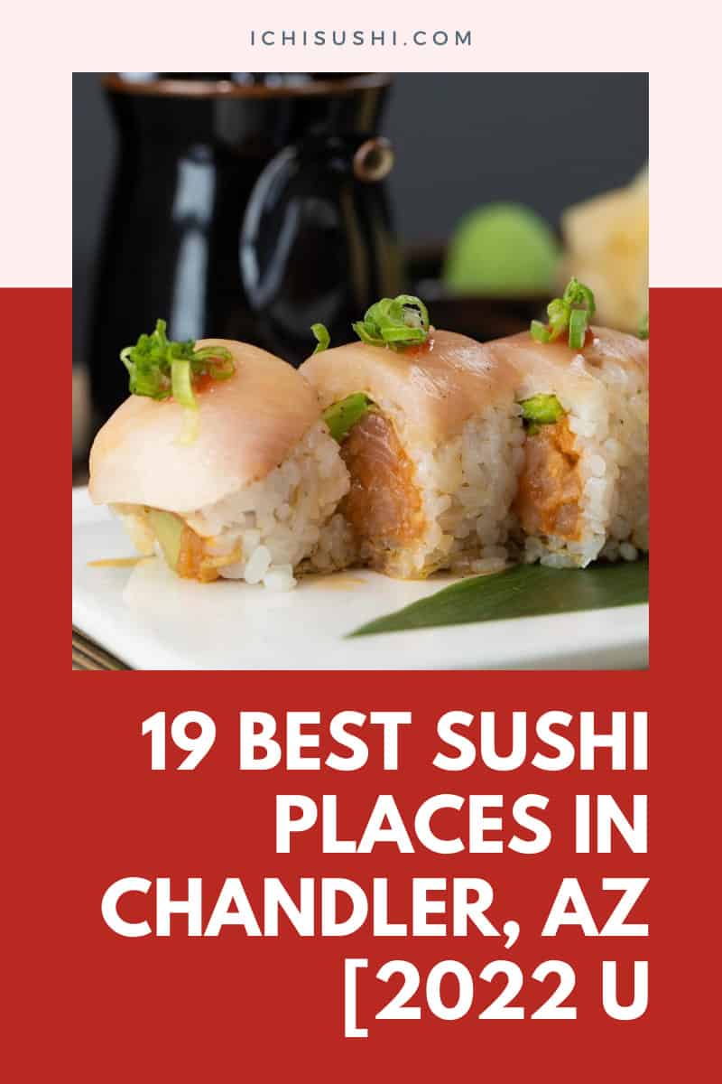 Sushi Places in Chandler, AZ
