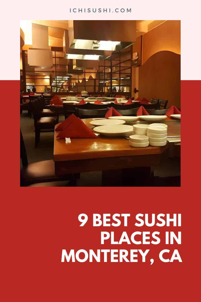 9 Best Sushi Places In Monterey, CA
