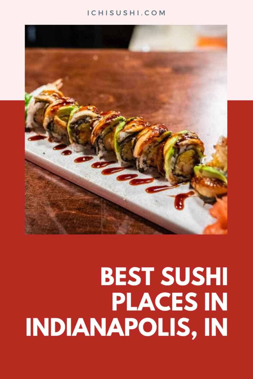 Sushi Places in Indianapolis, IN