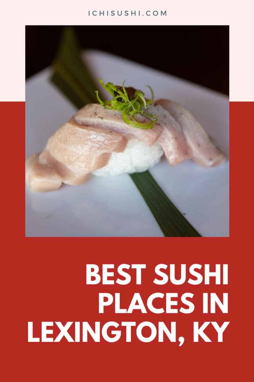 Sushi Places in Lexington, KY