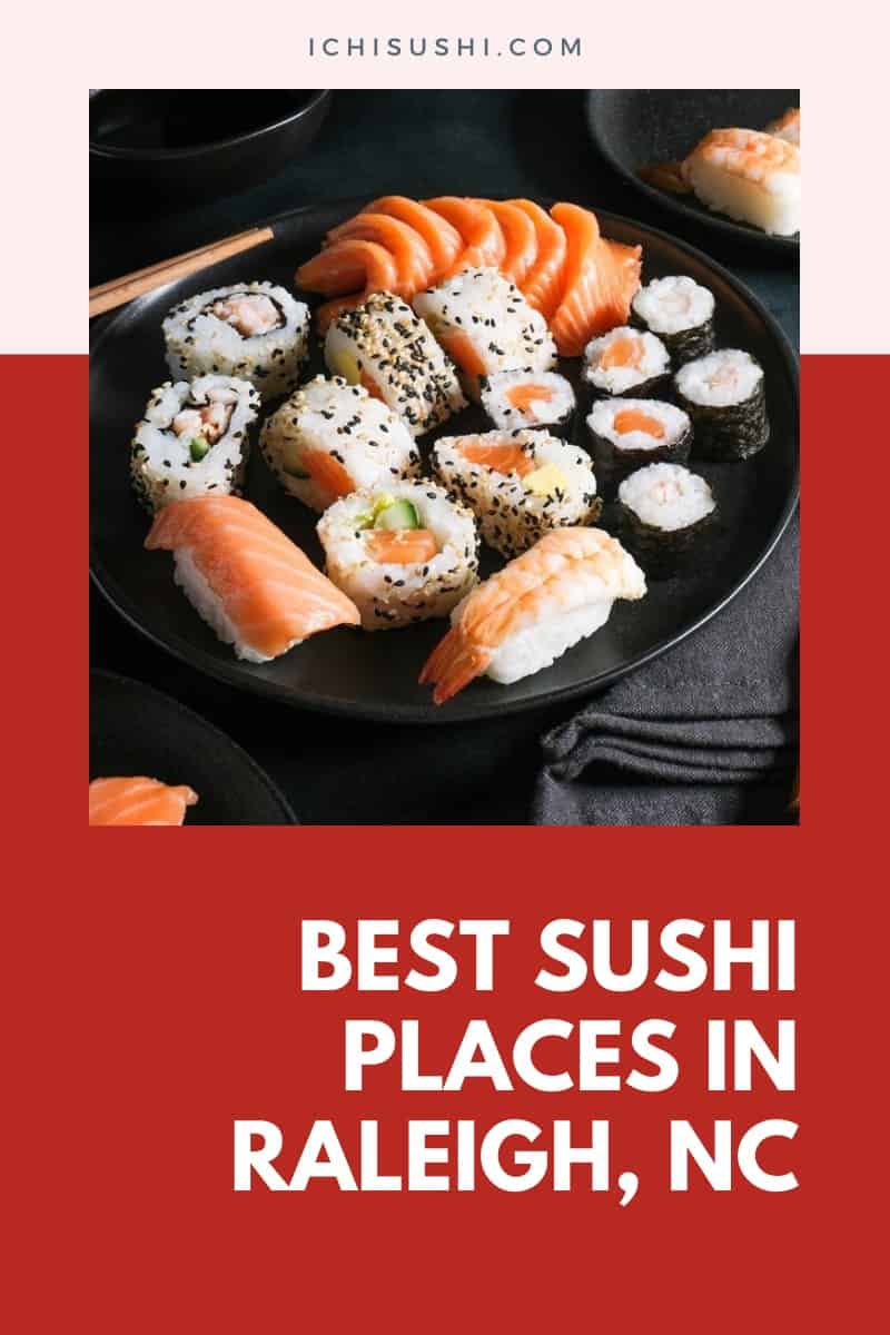Sushi Places in Raleigh, NC