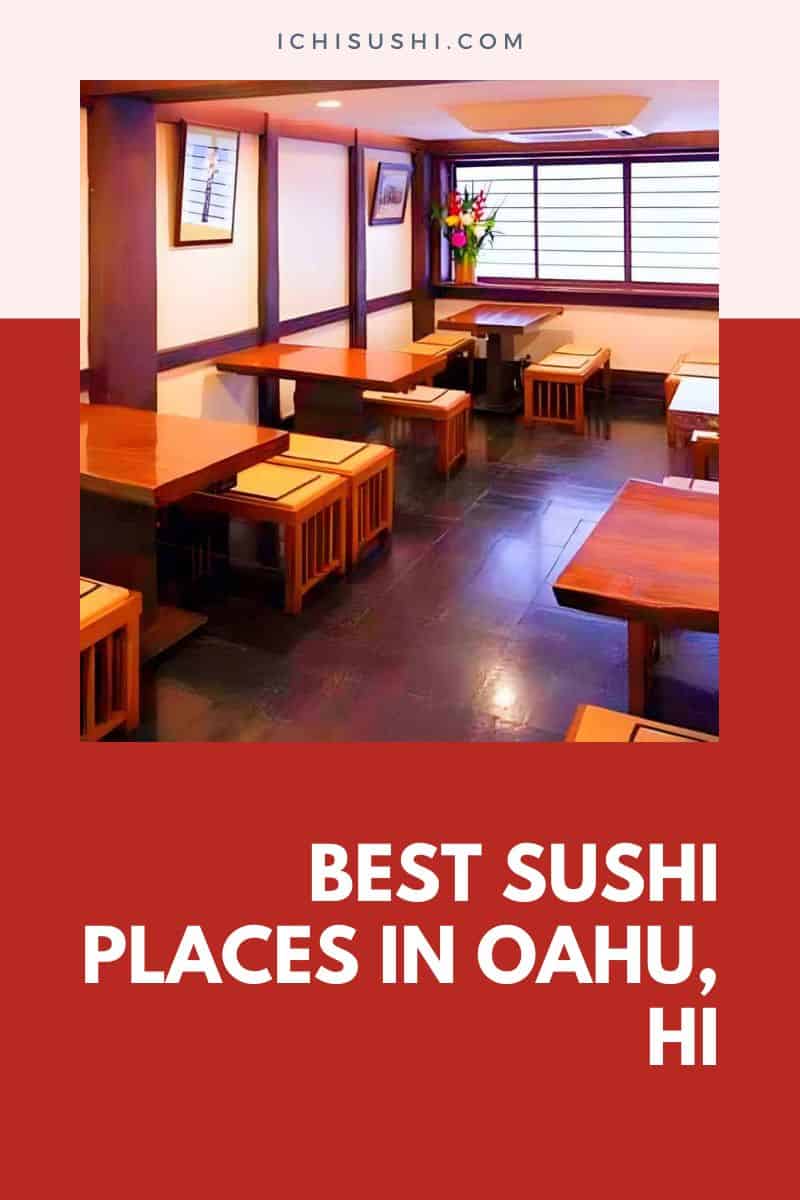 Best Sushi Places in Oahu, HI