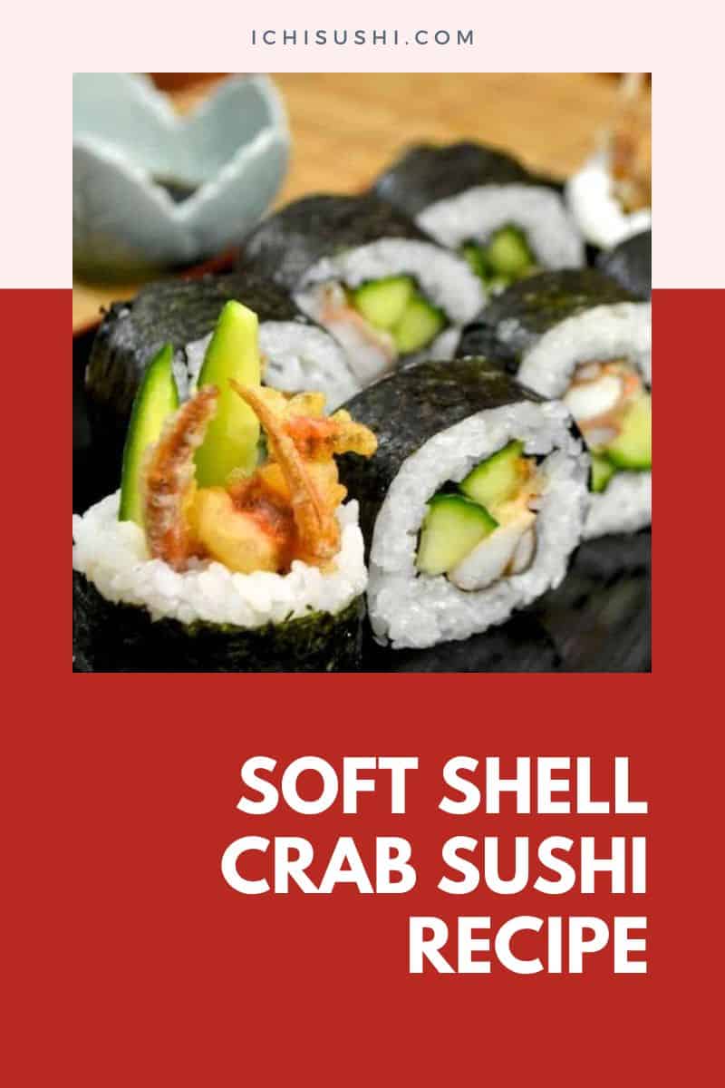 20 Minutes Soft Shell Crab Sushi Recipe