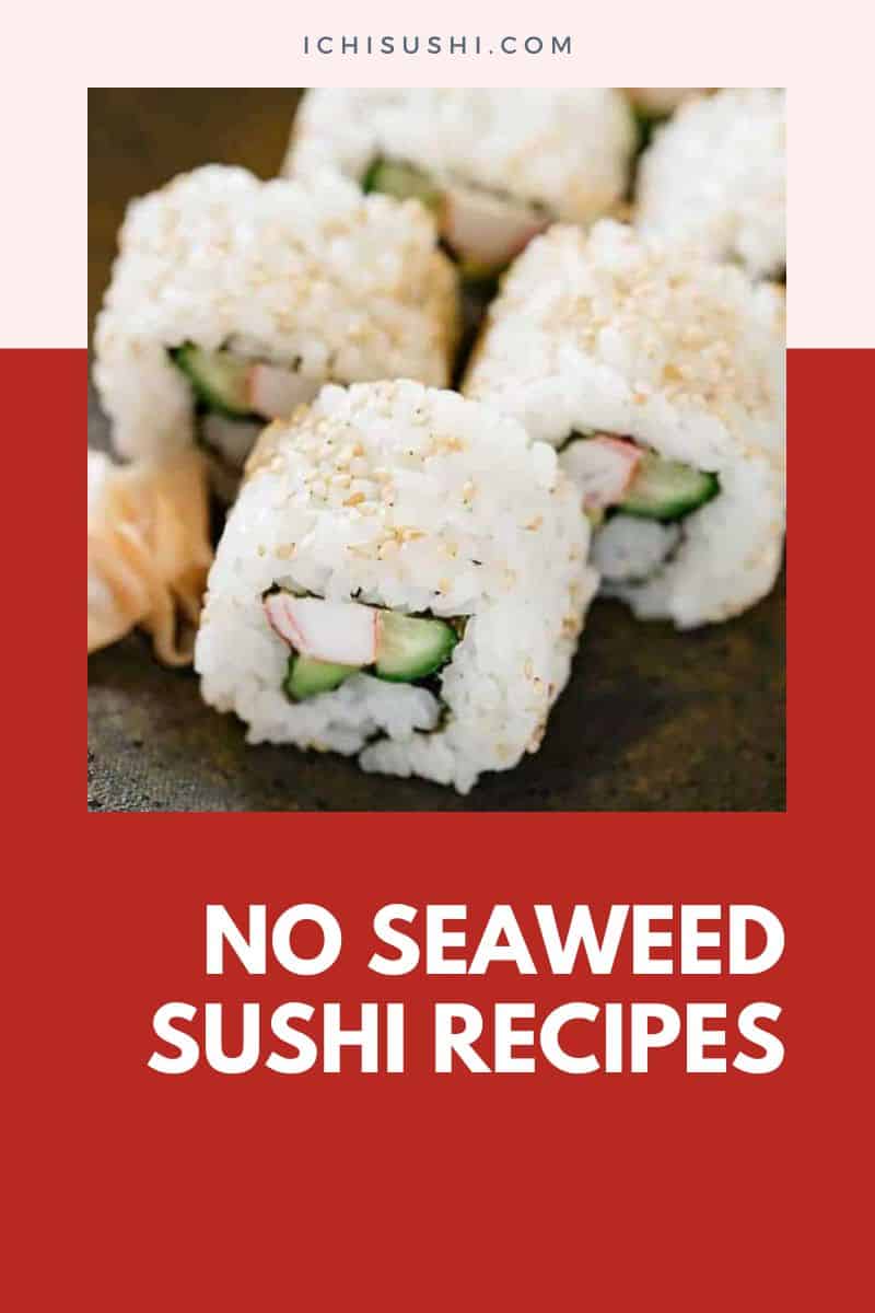 No-Seaweed-Sushi-Recipes