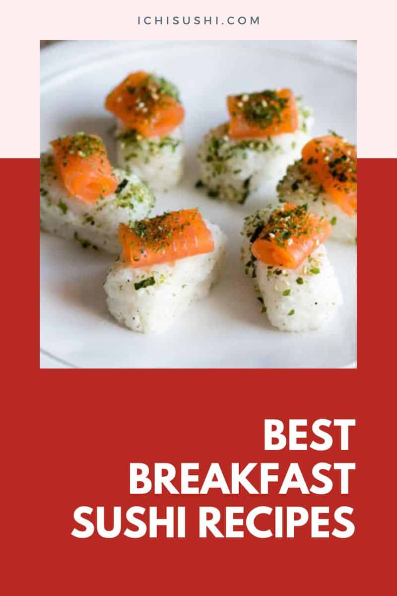 Best Breakfast Sushi Recipes
